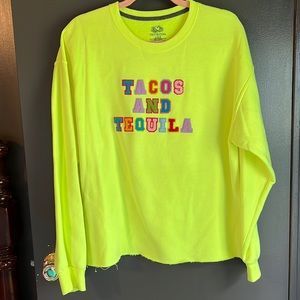 Tacos and tequila sweatshirt